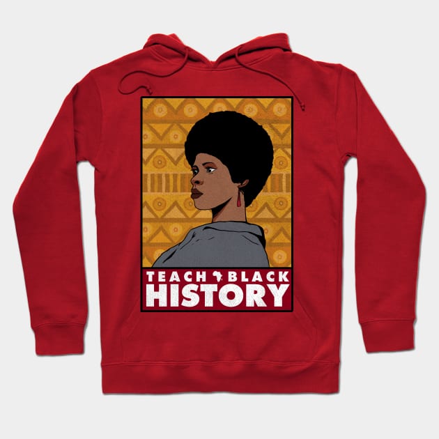Teach Black History Afro / African American Woman Hoodie by A Comic Wizard